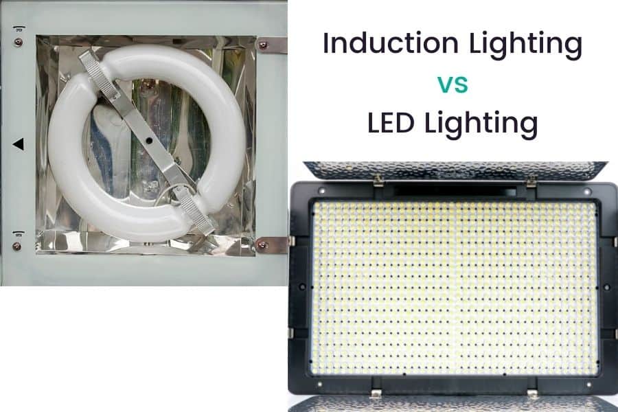 Induction Lighting vs LED Lighting